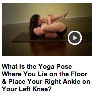 What is the Yoga Pose Where You Lie on the Floor and Place your Right Ankle over Your Left Knee with Kiki Flynn Natural Health and Yoga Expert