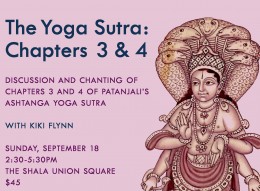 NYC September Workshop: Chapters 3 & 4 of The Yoga Sutra