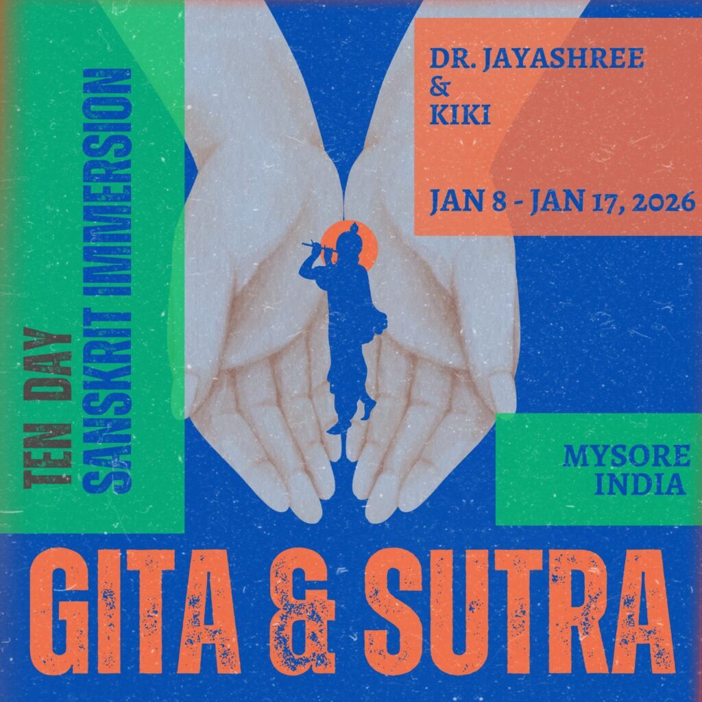 Heart & Soul: A 10-Day Sanskrit Immersion Mysore, India January 8 to January 17, 2026 